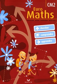 Marie-Lise Peltier et Joël Briand - Euro Maths CM2 - Cycle des approfondissements.