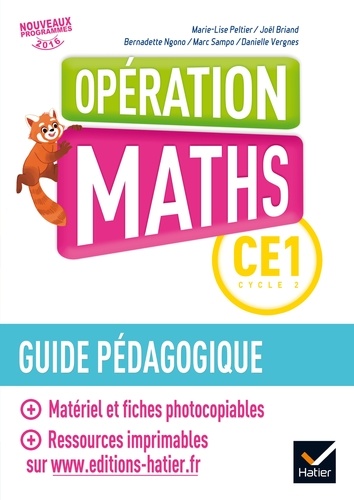 Marie-Lise Peltier et Joël Briand - Mathématiques CE1 Opération Maths - Guide pédagogique.