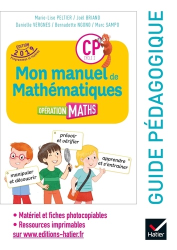 Marie-Lise Peltier et Joël Briand - Opération Maths CP cycle 2 - Guide pédagogique.