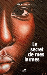 Le secret des mes larmes