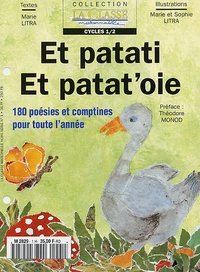 Marie Litra et Sophie Litra - Et patati Et patat'oie - 180 poésies et comptines pour toute l'année.