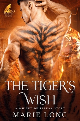  Marie Long - The Tiger's Wish - The Whitetide Streak, #0.
