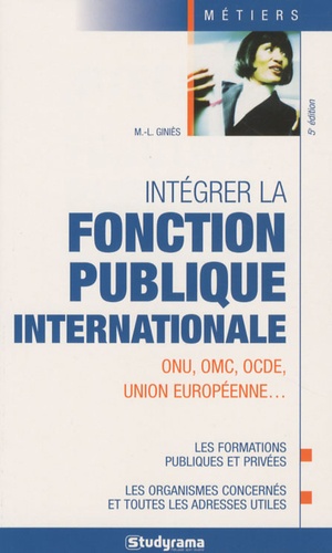 Marie-Lorène Giniès - Intégrer la fonction publique internationale.