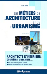 Marie-Lorène Giniès - Les métiers de l'architecture et de l'urbanisme.