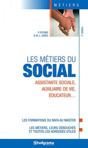Marie-Lorène Giniès et Pascal Fitzner - Les métiers du social.