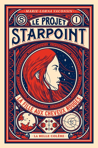 Le Projet Starpoint Tome 1 La fille aux cheveux rouges