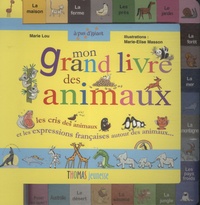 Marie Lou - Mon grand livre des animaux.