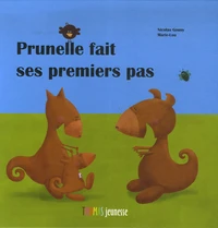 Prunelle fait ses premiers pas