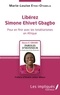 Marie-Louise Eteki-Otabela - Libérez Simone Ehivet Gbagbo - Pour en finir avec les totalitarismes en Afrique.