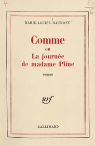 Comme la journée de Madame Pline