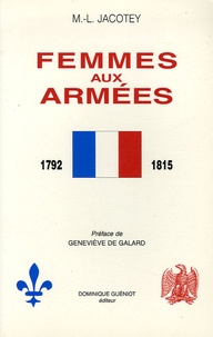 Marie-Louise Jacotey - Femmes aux armées  de 1792-1815.