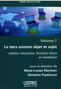 Le tiers comme objet et sujet