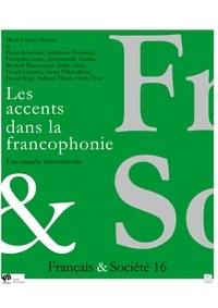Marie-Louise Moreau et Pierre Bouchard - Français & Société N° 16 : Les accents dans la francophonie - Une enquête internationale.