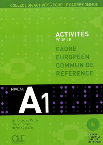 Marie-Louise Parizet et Eliane Grandet - Activités pour le cadre européen commun de référence - Niveau A1.