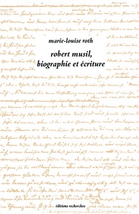 Marie-Louise Roth - Robert Musil, biographie et écriture.