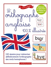 Téléchargez des ebooks epub pour mobile L'orthographe anglaise 100 % illustrée (French Edition) ePub PDB par Marie-Loup Bèrenger, Françoise Chée