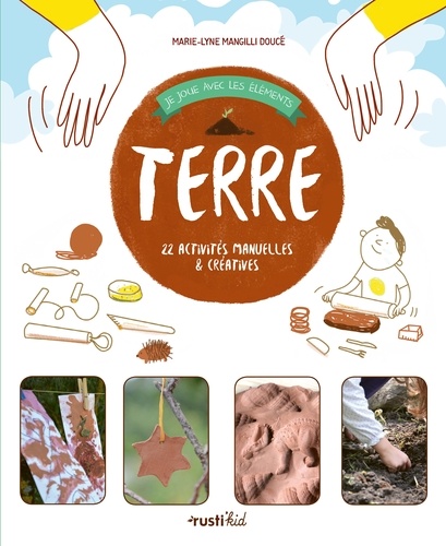 Terre. 22 activités manuelles et créatives