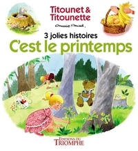 Marie-Mad - Titounet et Titounette Tome 3 : C'est le printemps - 3 jolies histoires.