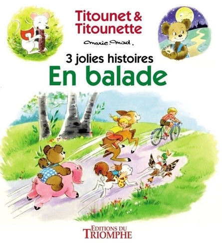  Marie-Mad - Titounet et Titounette Tome 5 : En balade - 3 jolies histoires.