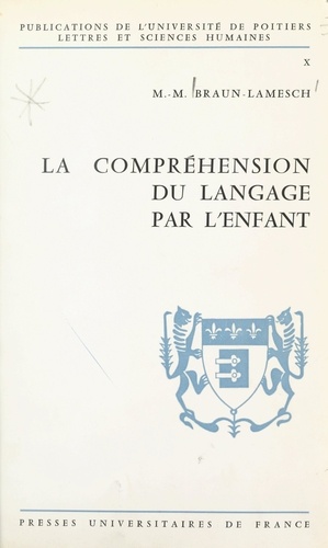 La compréhension du langage par l'enfant. Le rôle des contextes