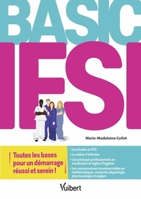 Basic IFSI - Toutes les bases pour un démarrage réussi et serein.pdf