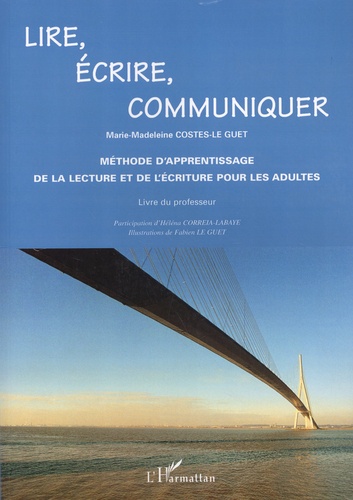 Lire, écrire, communiquer. Livre du professeur