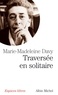 Marie-Madeleine Davy - Traversée en solitaire.