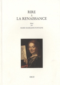 Marie-Madeleine Fontaine - Rire à la Renaissance.
