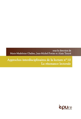 Marie-Madeleine Gladieu et Jean-Michel Pottier - La résonance lectorale.