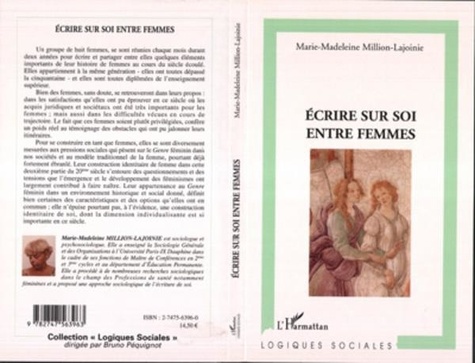 Marie-Madeleine Million-Lajoinie - Ecrire sur soi entre femmes.