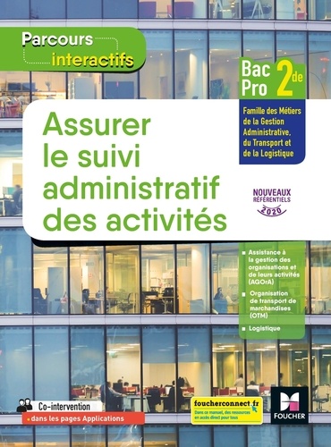 Marie-Madeleine Piroche et Bouchra Khazrouki - Assurer le suivi administratif des activité 2de Bac Pro.