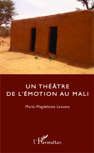Un théâtre de l'émotion au Mali - Occasion