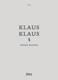 Marie Maher - Klaus Klaus.