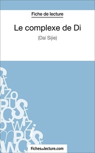 Marie Mahon et  Fichesdelecture.com - Le complexe de Di - Analyse complète de l'oeuvre.