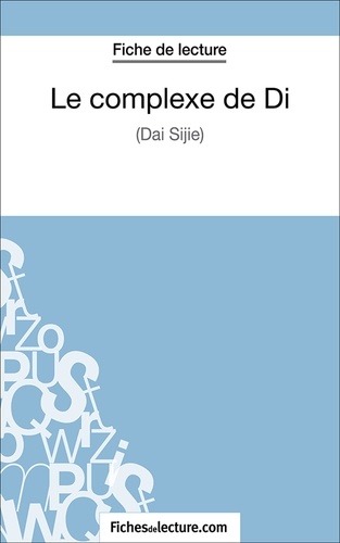 Marie Mahon et  Fichesdelecture.com - Le complexe de Di - Analyse complète de l'oeuvre.
