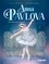 Anna Pavlova. Danseuse étoile