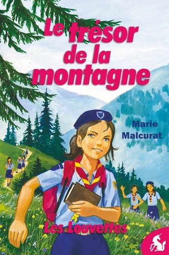 Marie Malcurat - Le trésor de la montagne - Les Louvettes.