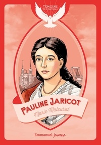 Marie Malcurat - Pauline Jaricot.