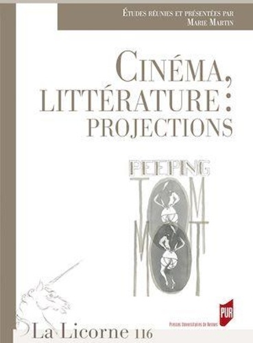 La Licorne N° 116/2015 Cinéma, littérature : projections