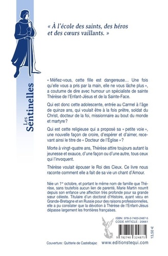 Sainte Thérèse de Lisieux. Les secrets du Roi des Cieux