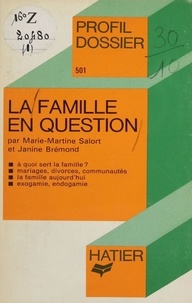 Marie-Martine Salort et Janine Brémond - La Famille en question.