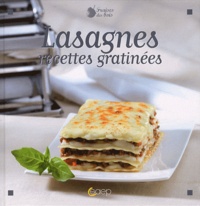 Marie Massiet du Biest - Lasagnes : recettes gratinées.