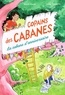 Marie Mazas et Joëlle Passeron - Copains des cabanes Tome 1 : La cabane d'anniversaire.