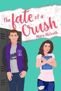  Marie McGrath - The Fate of a Crush.