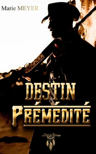 Destin prémédité