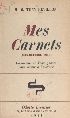 Mes carnets (juin-octobre 1940)