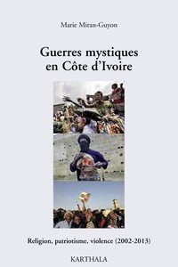 Guerres mystiques en Côte d'Ivoire