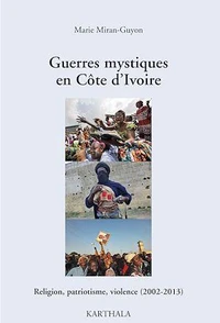 Guerres mystiques en Côte d'Ivoire