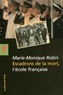 Marie-Monique Robin - Escadrons de la mort, l'école française.