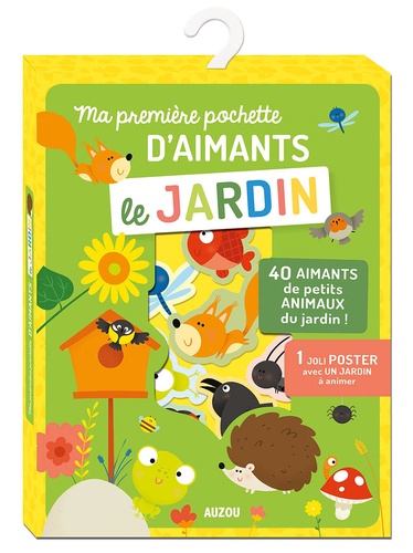 Ma première pochette d'aimants Le jardin. Avec 40 aimants et 1 joli poster avec un jardin à animer